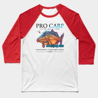 Pro carp fishing turnament Baseball T-Shirt